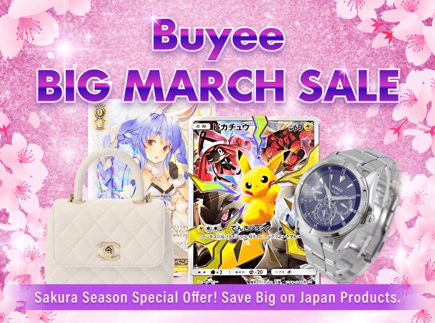 BUYEE BIG MARCH SALE!Sakura Season Special Offer!Save Big on Japan Products.